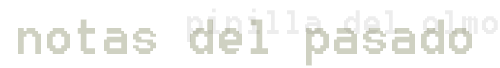 notas del pasado